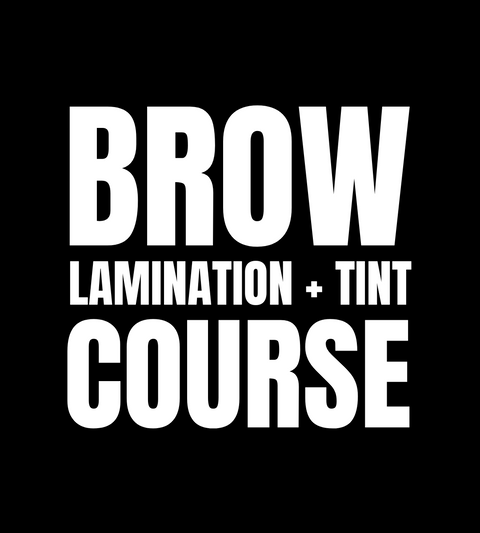 BROW LAMINATION + TINT COURSE
